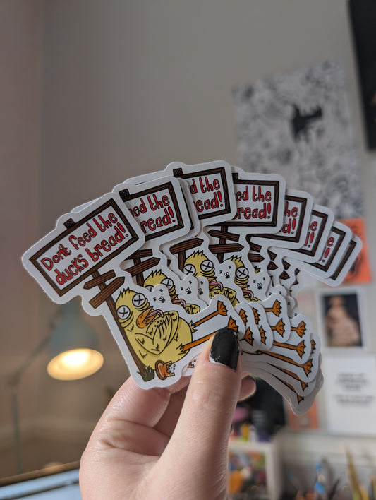 'Don't feed ducks bread' sticker
