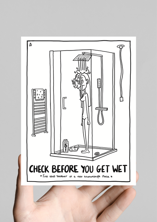 'Check before you get wet' print